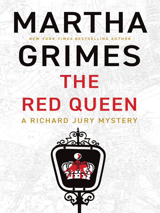 Title details for The Red Queen by Martha Grimes - Available